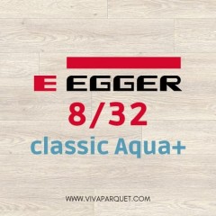 Egger Aqua Plus + Classic 8/32